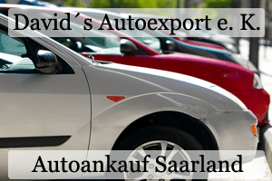Autoankauf Saarland - Davids Autoexport